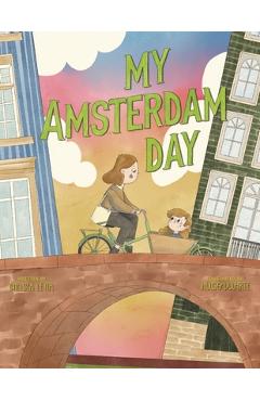 Coperta cărții 'My Amsterdam Day - Chelsea Lena'