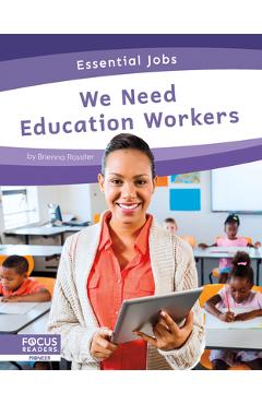 Poza produsului We Need Education Workers - Brienna Rossiter