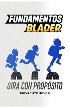 Coperta cărții 'Fundamentos Blader: Gira con Propósito - Osvaruto Beysz'