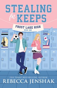 Poza produsului Stealing for Keeps - Rebecca Jenshak