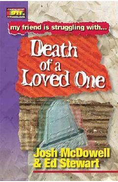 Coperta cărții 'Death of a Loved One - Josh Mcdowell'