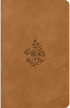 Coperta cărții 'ESV Premium Gift Bible (Trutone, Nubuck Caramel, Wildflower Design) -'