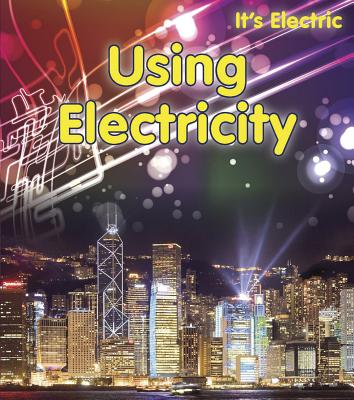 Using Electricity - Chris Oxlade