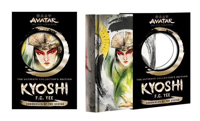 Avatar: The Last Airbender: The Kyoshi Novels Ultimate Collector's Edition (the Rise of Kyoshi and the Shadow of Kyoshi) - F. C. Yee