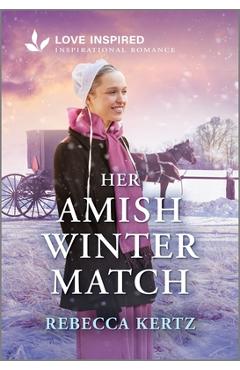 Poza produsului Her Amish Winter Match: An Uplifting Inspirational Romance - Rebecca Kertz