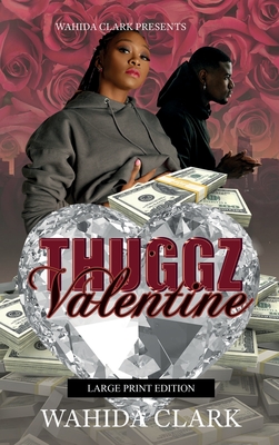 Thuggz Valentine - Wahida Clark
