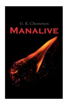 Coperta cărții 'Manalive: Mystery Novel - G. K. Chesterton'