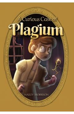 Poza produsului A Curious Case of Plagium - Hailey Morrison