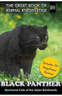 Poza produsului Black Panther: Nocturnal Cats of the Asian Rainforests - M. Martin