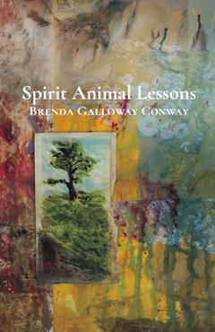 Coperta cărții 'Spirit Animal Lessons - Brenda Galloway Conway'