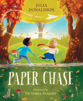 Paper Chase - Julia Donaldson