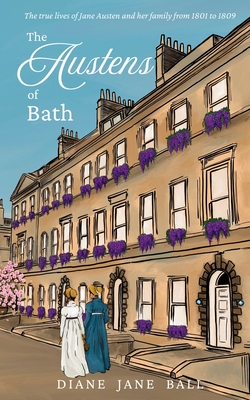 The Austens of Bath - Diane Jane Ball