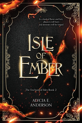 Coperta cărții 'Isle of Ember - Alycia E. Anderson'