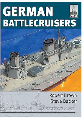 German Battlecruisers of the First World War - Steve Backer