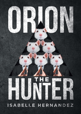 Orion the Hunter - Isabelle Hernandez