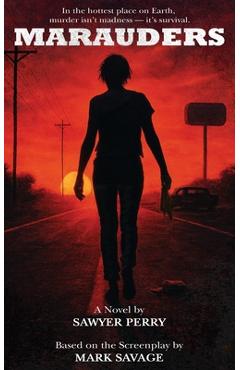 Poza produsului Marauders: The Novelization - Sawyer Perry