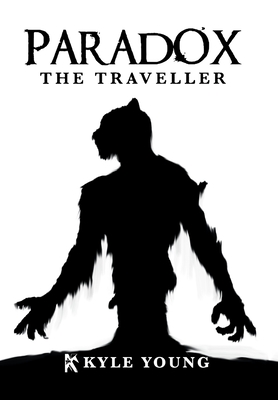 Paradox: The Traveller - Kyle Young