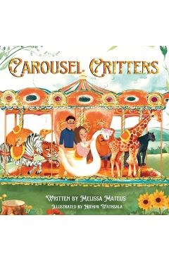 Coperta cărții 'Carousel Critters - Melissa Mateus'
