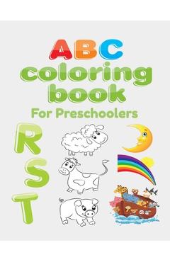 Coperta cărții 'ABC Coloring Book For Preschoolers: Big Preschool Workbook abc coloring book for kids, Ages 3 - 5, Colors, Shapes,'