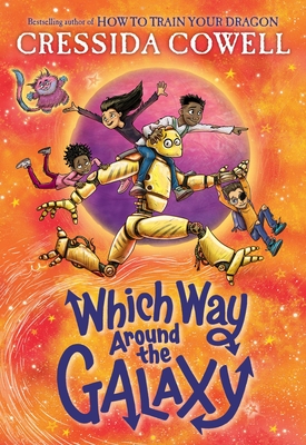 Which Way Around the Galaxy - Cressida Cowell