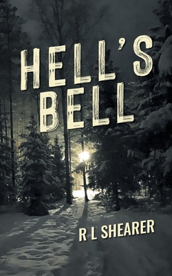 Hell's Bell - R. L. Shearer