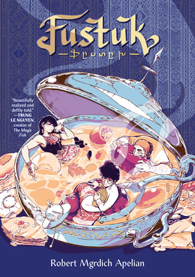 Fustuk: A Graphic Novel - Robert Mgrdich Apelian