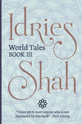 World Tales (Pocket Edition): Book III - Idries Shah