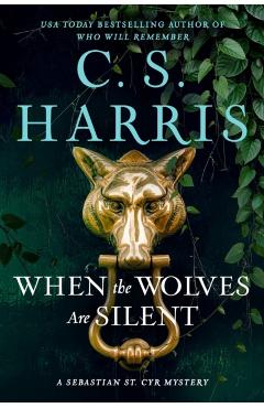 When the Wolves Are Silent - C. S. Harris