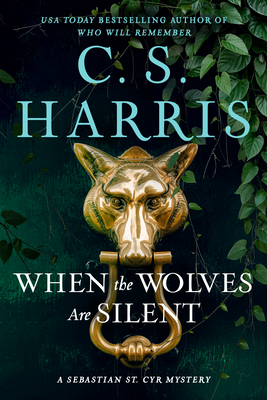 Coperta cărții 'When the Wolves Are Silent - C. S. Harris'