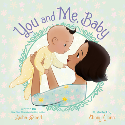 You and Me, Baby - Aisha Saeed