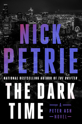 Coperta cărții 'The Dark Time - Nick Petrie'