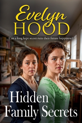 Hidden Family Secrets - Evelyn Hood