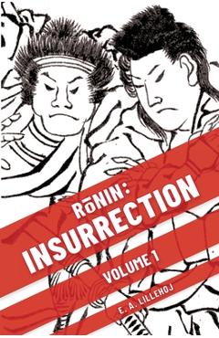 Coperta cărții 'Rōnin Insurrection - Elizabeth Ann Lillehoj'