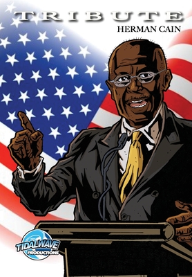 Tribute: Herman Cain - Michael Frizell