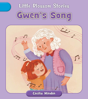 Gwen's Song - Cecilia Minden
