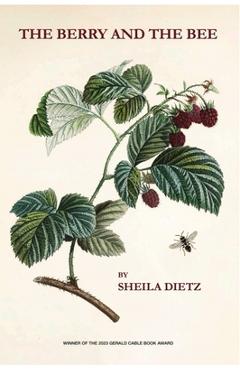 Coperta cărții 'The Berry and the Bee - Sheila Dietz'