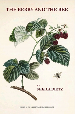 The Berry and the Bee - Sheila Dietz
