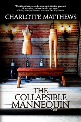 The Collapsible Mannequin - Charlotte Matthews