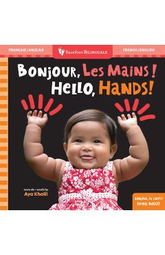 Hello, Hands! (Bilingual French & English) - Aya Khalil