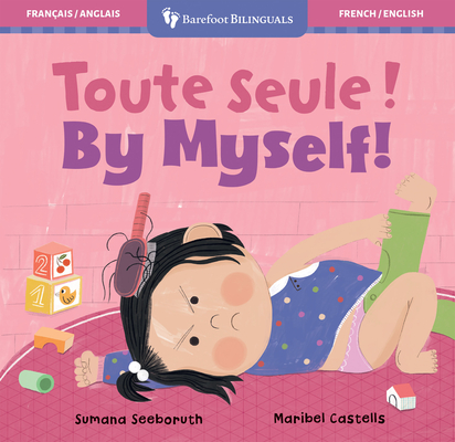 By Myself! (Bilingual French & English) - Sumana Seeboruth