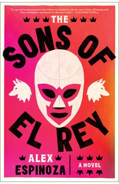 Poza produsului The Sons of El Rey - Alex Espinoza