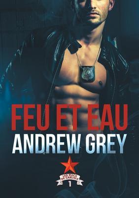 Feu Et Eau (Translation) - Andrew Grey