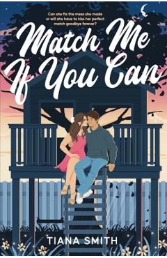 Poza produsului Match Me If You Can - Tiana Smith
