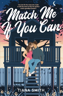 Match Me If You Can - Tiana Smith