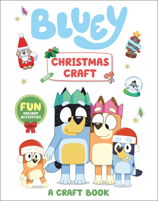 Bluey: Christmas Craft: A Craft Book -