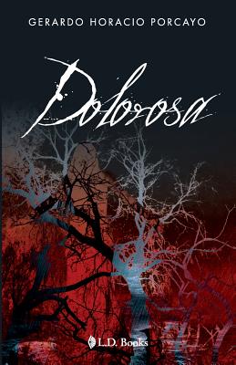 Dolorosa - Gerardo Horacio Porcayo
