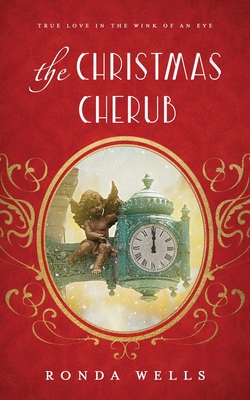 The Christmas Cherub - Ronda Wells