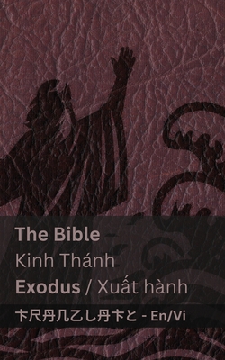 The Bible (Exodus) / Kinh Thánh (Xuất hành): Tranzlaty English Tiếng Việt -
