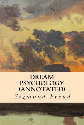 DREAM PSYCHOLOGY (annotated) - M. D. Eder