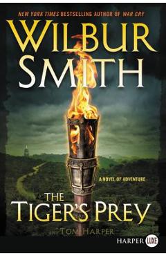 Poza produsului The Tiger's Prey: A Novel of Adventure - Wilbur Smith